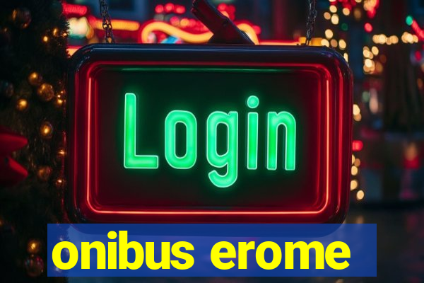 onibus erome